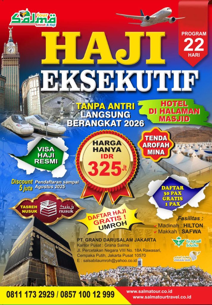 Paket Haji Eksekutif 2026 Tanpa Antre - Grand Darusalam Jakarta - Salma Tour