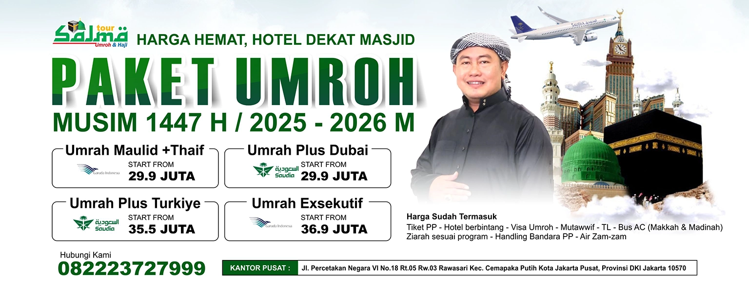 UMROH MURAH HOTEL DEKAT SALMA TOUR 2025 DAN 2027 | Fasilitas hotel berbintang, Pesawat : Saudia/Garuda/Oman/Qatar, harga mulai Rp.29 jtutaan